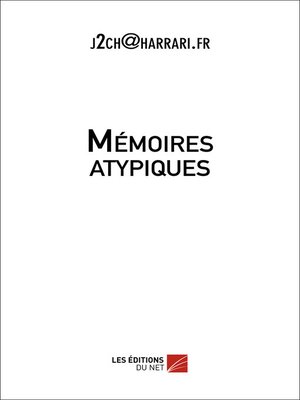 cover image of Mémoires atypiques